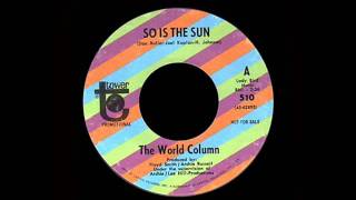 The World Column - So Is The Sun