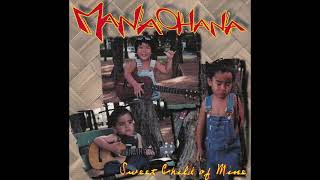 Video thumbnail of "Mana 'Ohana - Local Boy In Love (2000)"