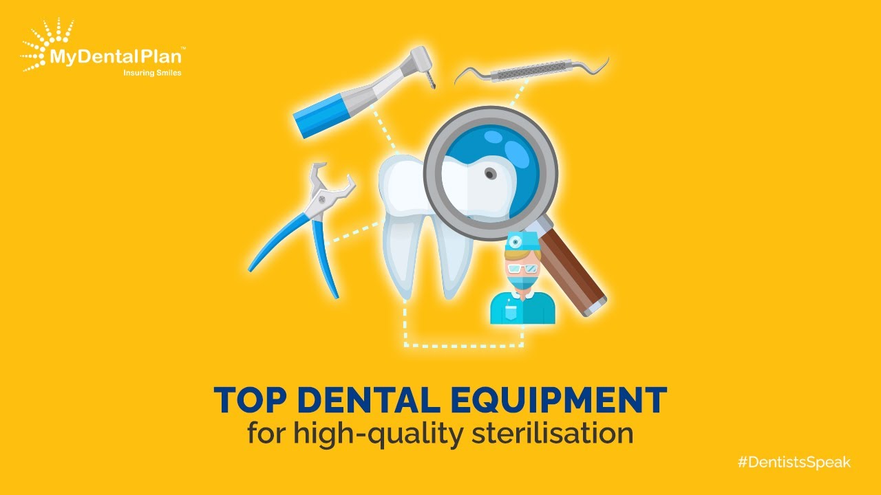 Top dental equipment for high quality sterilisation I MyDentalPlan I 
