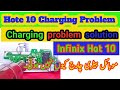 Infinix Hot 10 Charging Problem | Mobile Charging Solution | Charging Port replacement