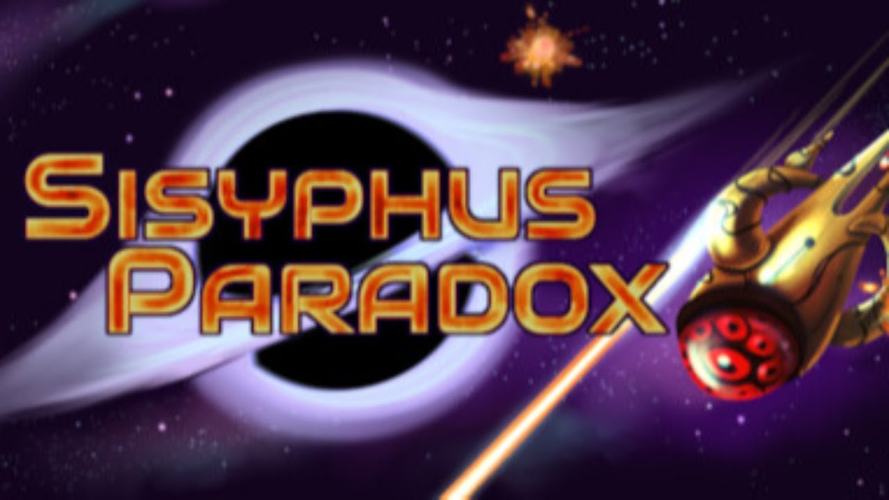 Sisyphus Paradox - I'm Sorry the What Now?