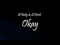 Lil Baby &amp; Lil Durk - Okay (Lyrics)