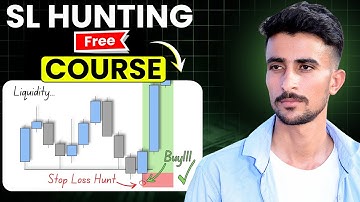 Stop Loss Hunting Strategy || Advance SL Hunting Strategy || Stop Loss Hunting Free Course