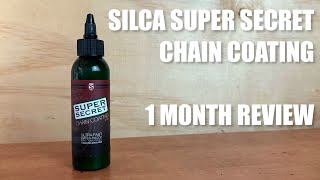 Silca Super Secret Chain Coating  1 Month Review