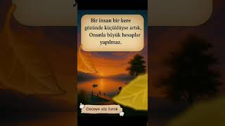 Bir Insan Gözden Düşmesin Yoksa