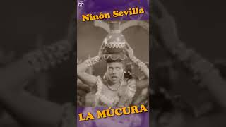 Ninon Sevilla - La Múcura #shorts