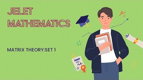 Matrix theory  in Mathematics | MCQ #jelet #jeletexam