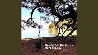 Mystery on the Bayou