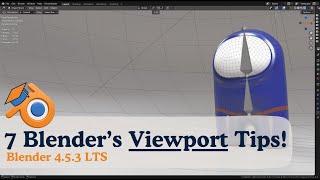 Blender View-port Tips | Tutorial Part 11