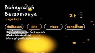 story wa lirik lagu bahagialah bersamanya