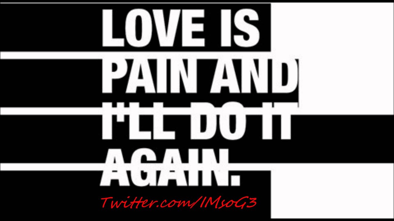 Just love life. Pain lover. Life, Love & Pain. Love and Pain #1. Love is Pain logo.