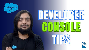 Developer Console Tips - Working with Data in Apex
