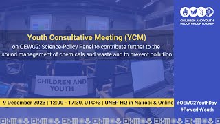 Details 2nd Part of YCM on OEWG2: Science-Policy Panel on Chemicals, Waste & Pollution Prevention Guide