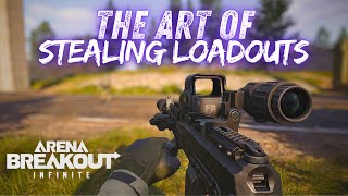 The Art Of Stealing Loadouts In Arena Breakout Infinite