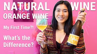 First Time Drinking Natural Wine & Orange Wine