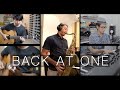 Back At One - Brian McKnight | Play From Home | cover by ปิ๊ก, อาร์ต, ตองพี