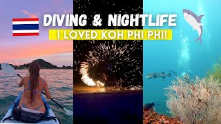 I LOVE Phi Phi Island! Diving & Nightlife | Southeast Asia Vlog 17