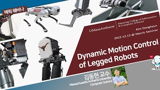 [Merrick Webinar] Dynamic Motion Control of Legged Robots - Professor Dong-Hyun Kim (Massachusett...