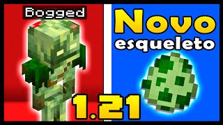 MINECRAFT 1.21 - NOVO ESQUELETO ADICIONADO! CONHEÇA O BOGGED!