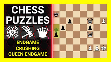 Chess Puzzles to Practice. Themes: Endgame, Crushing, Queen endgame. Learn Chess