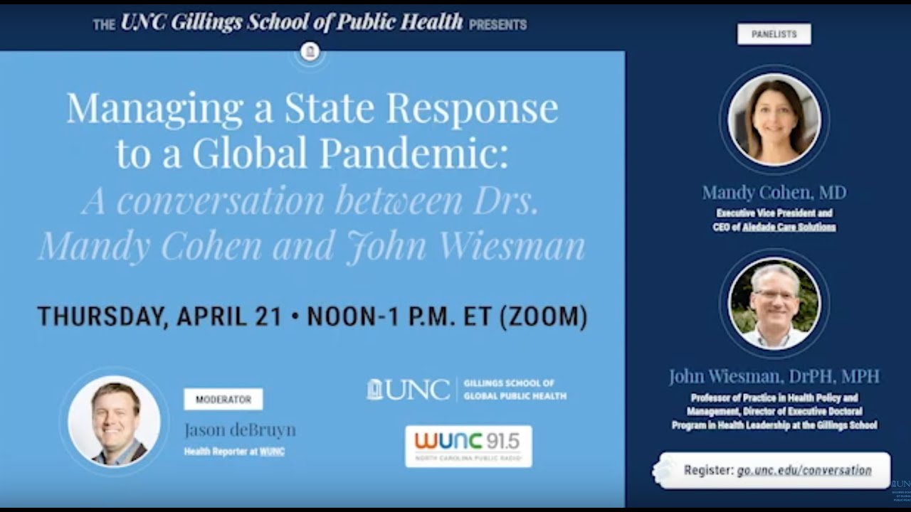Cohen and Wiesman talk state response to COVID-19 pandemic - UNC Gillings  School of Global Public Health