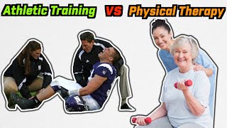 ATHLETIC TRAINING VS PHYSICAL THERAPY: WHICH ONE SHOULD YOU CHOOSE ?