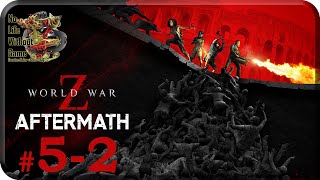 World War Z:Aftermath[#5-2] - Ракетный Расчет (Прохождение на русском(Без комментариев))