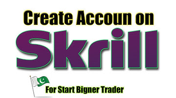 How to create and verify skrill account