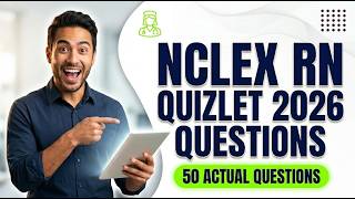 2026 NCLEX RN Mastery: Official Quizlet Practice Questions and Proven Study Methods to Pass