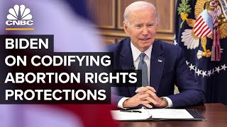 Biden to announce plans to ask Congress to codify abortion rights protections — 10/18/22