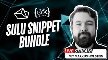 Sulu-Snippets auf Steroiden mit dem Sulu-Snippet-Bundle - Stream mit Markus Holstein von PERSPEQTIVE