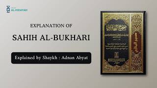 Explanation of Sahih Al-Bukhari (127) | Hadith 724 - 728