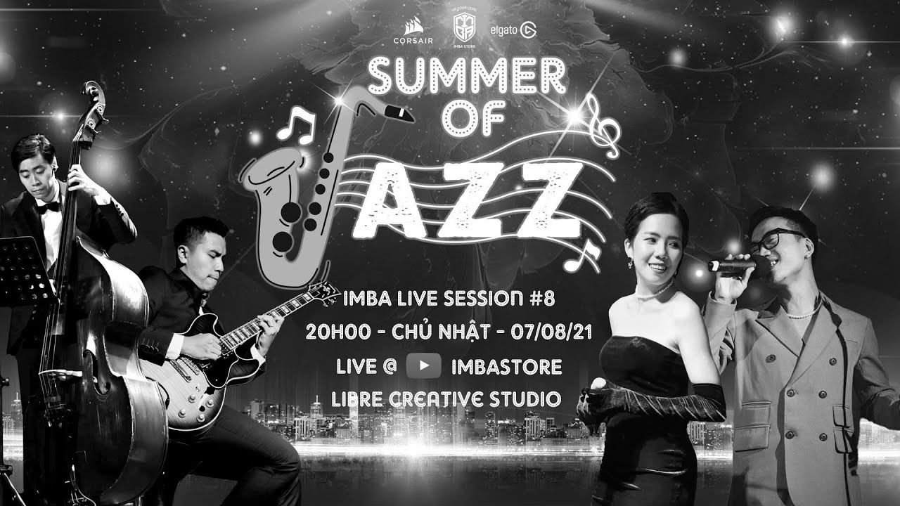 IMBA LIVE SESSION 8 Summer Of Jazz YouTube