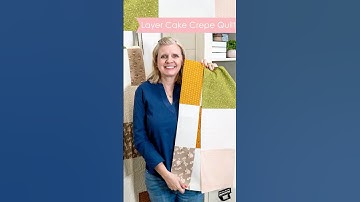 Check Out the LAYER CAKE CREPE Shortcut Quilt Tutorial!