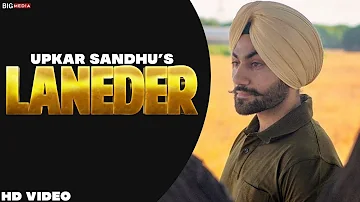 Laneder | Upkar Sandhu | New Audio Song | Punjabi Song 2019 | Shaunki Sardar