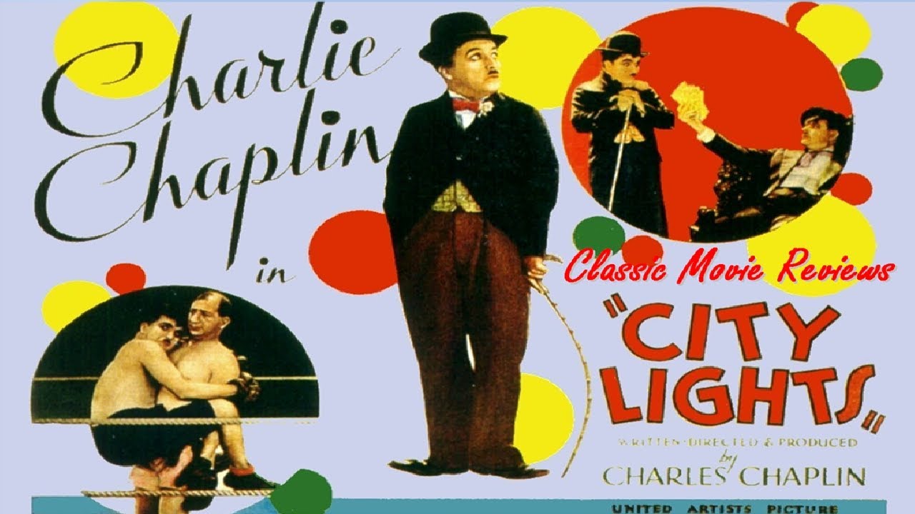 Classic Movie Reviews: City Lights (1931)