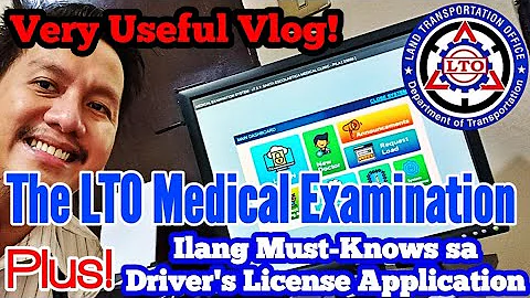 The LTO MEDICAL EXAMINATION PROCEDURE (Plus Ilang MUST-KNOWS sa Pag-Aapply ng DRIVER'S LICENSE!!!) - DayDayNews
