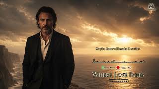 🎵 Where Love Fades - MelodySpot | Heartfelt Emotional Ballad 💖 Love Songs 2026