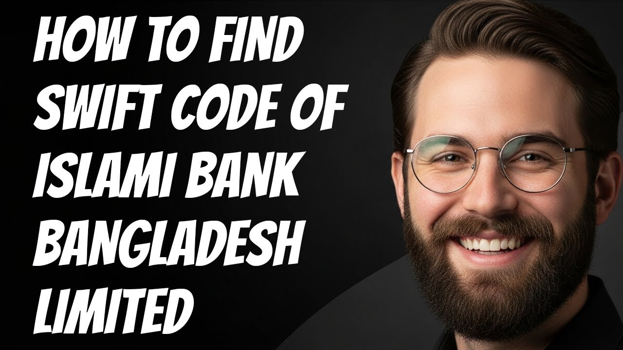 Bd Fs Code How To Find Swift Code Of Islami Bank Bangladesh Limited - YouTube