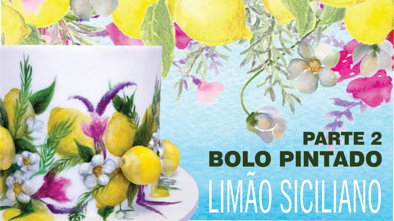 Pintura de Bolo - Limão Siciliano parte 2
