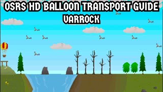 [OSRS HD Balloon Transportation Guide] Varrock
