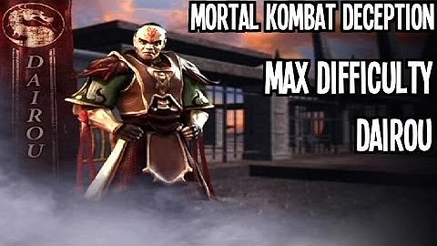 Mortal Kombat Deception - Dairou - Max Difficulty (Commentary)