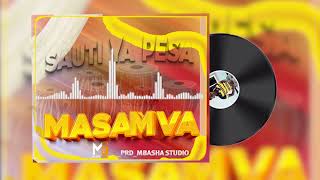 Sauti Ya Pesa Masamva Prd Mbasha Studio Mp3