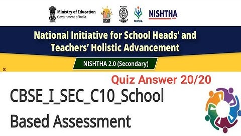 Nishta 2.0 Module 10 School_Bases_Assessment Quiz Score 20 out of 20 #nishtha #nishthatraining