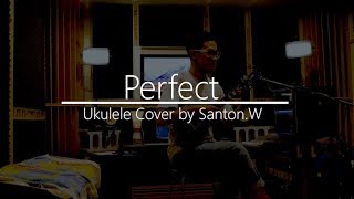 Perfect-Ed Sheeran-Ukulele Cover(Studio Version)