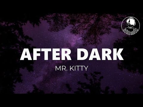 Mr.Kitty - After Dark 🎵 #mrkitty #afterdark #mrkittyafterdark
