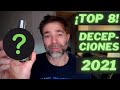TOP 8 DECEPCIONES FRAGANCIAS 2021 😕👎