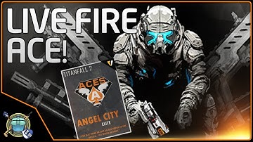 Titanfall 2 - Live Fire Ace!  :D