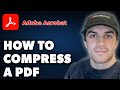 How to Compress PDF on Adobe Acrobat (Full 2024 Guide)