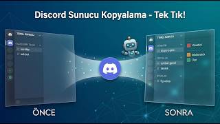 Discord Sunucu Klonlama - 1 Tıkla Tüm Kanalları ve Rolleri Kopyala!